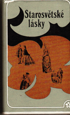 Starosvětské lásky - milostné novely klasiků rus. literatury