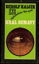 Král Šumavy ŠUMAVA BÖHMERWALD