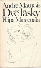 Dvě lásky Filipa Marcenata ČESKY