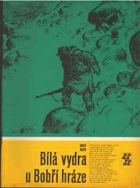 Bílá vydra u Bobří hráze