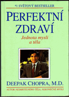 Perfektní zdraví - Jednota mysli a těla