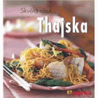 Skvělá chuť-- Thajska