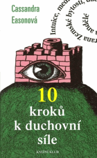 10 kroků k duchovní síle