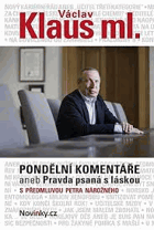 Pondělní komentáře, aneb, Pravda psaná s láskou