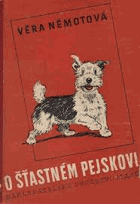 O šťastném pejskovi