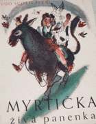 Myrtička, živá panenka