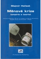 Měnové krize (empirie a teorie)