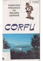 CORFU. Turistický průvodce po řeckém ostrově