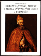 Obrazy slavných mistrů z muzea výtvarných umění v Budapešti