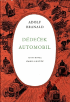 Dědeček automobil VĚNOVÁNÍ BRANALD!