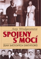 Spojeny s mocí - ženy světových diktátorů