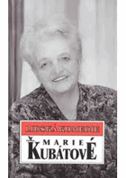 Lidská komedie Marie Kubátové KRKONOŠE