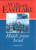 Hájili jsme hrad