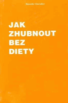 Jak zhubnout bez diety.