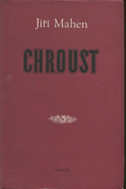 Chroust. Studentská hra o 4 dějstvích