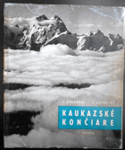 Kaukazské končiare očami horolezcov - Kaukaz Kavkaz
