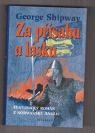 Za přísahu a lásku