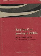 Regionální geologie ČSSR. Díl 1., sv. 2, Český masív (Algonikum až kvartér))