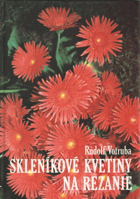 Skleníkové kvetiny na rezanie