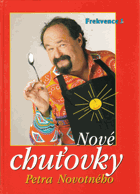 Nové chuťovky Petra Novotného