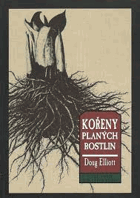 Kořeny planých rostlin - přehled jedlých a léčivých kořenů, hlíz a oddenků rostlin ...