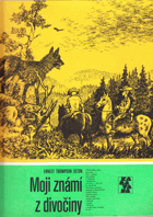 Moji známí z divočiny