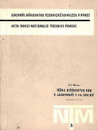 Těžba stříbrných rud v Jáchymově v 16. století