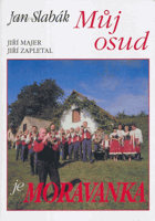Můj osud je Moravanka DECHOVKA