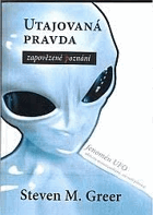Utajovaná pravda - zapovězené poznání
