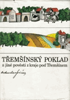Třemšínský poklad a jiné pověsti z kraje pod Třemšínem