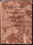 Všeobecná petrografie vyvřelých hornin - celostátní vysokoškolská učebnice BEZ OBALU!!!