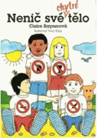 Nenič své chytré tělo