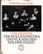Die Meister der holländischen und flämischen Malerschulen