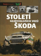 100 let závodních a soutěžních vozů Škoda
