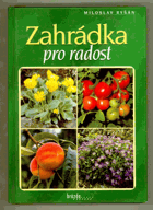 Zahrádka pro radost