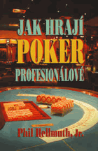 Jak hrají poker profesionálové