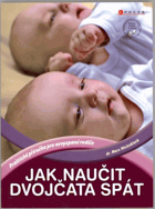 Jak naučit dvojčata spát - praktická příručka pro nevyspané rodiče