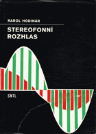 Stereofonní rozhlas.