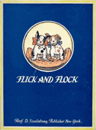 Flick and Flock. Glorious adventures of two happy-go-lucky puppies