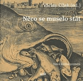 Něco se muselo stát Nová kniha proměn