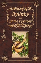 Bylinky - zdraví z přírody