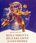 Kolumbovia zo základne Ganymedes