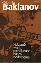 Píď země - neb mrtvi jsouce hanby nedojdeme