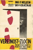 Veřejnost a zločin - praktické rady a pokyny pro sebeobranu