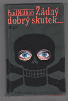 Žádný dobrý skutek