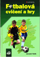 Fotbalová cvičení a hry