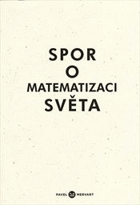 Spor o matematizaci světa