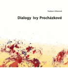Dialogy Ivy Procházkové