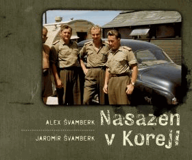 Nasazen v Koreji - zapomenutá válka a Čechoslováci