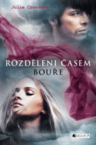 Rozděleni časem – Bouře